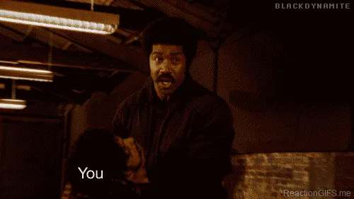 You done fucked up now!