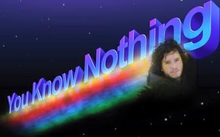 You Know Nothing