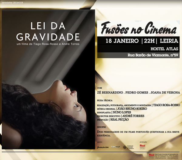Real Ficção: LEI DA GRAVIDADE NO FUSÕES NO CINEMA - LEIRIA