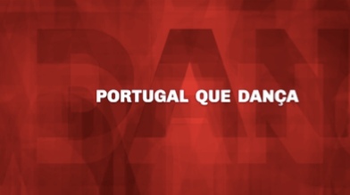 “Portugal que Dança”, na RTP 2,a partir de 31 de Maio - Cultura de Borla