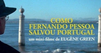 CinEuphoria: Como Fernando Pessoa Salvou Portugal (2018)