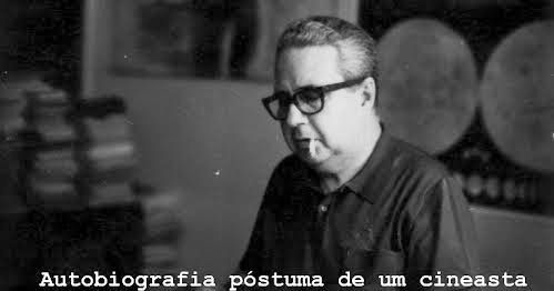 CinEuphoria: Nasci com a Trovoada: Autobiografia Póstuma de um Cineasta (2017)