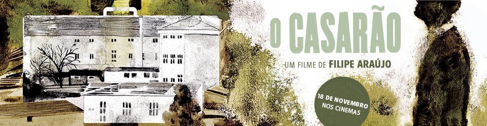 "O Casarão" tem ante-estreia no Caminhos - Cinema Sétima Arte