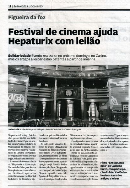 Festival de cinema ajuda Hepaturix com leilão | Diário de Coimbra - 26.Mai.2013