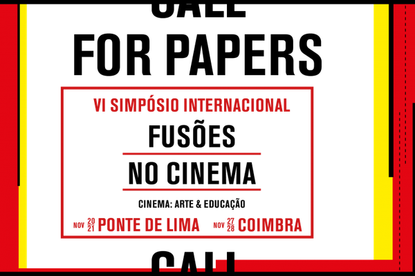 6ª Edição do Simpósio Internacional Fusões no Cinema Decorrerá em Novembro - Portal Cinema