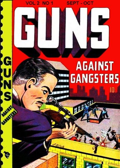 Guns Against Gangsters #7