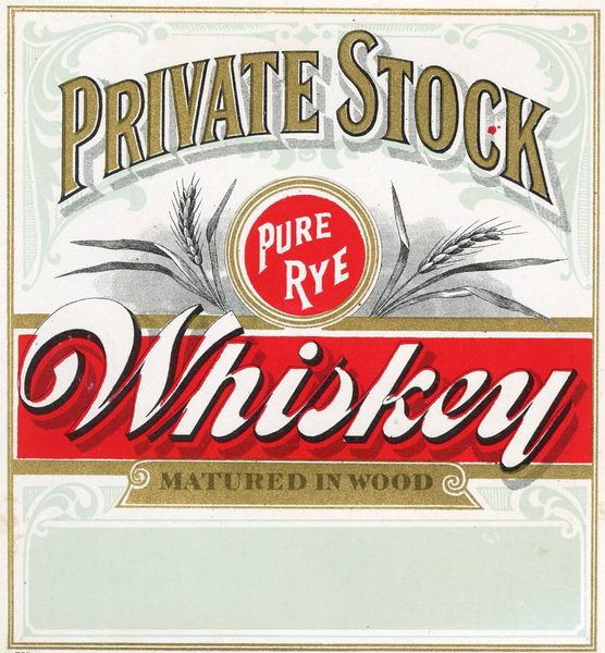 PRIVATE STOCK Pure Rye WHISKEY Label || Matured in Wood, Vintage – TheBoxSF