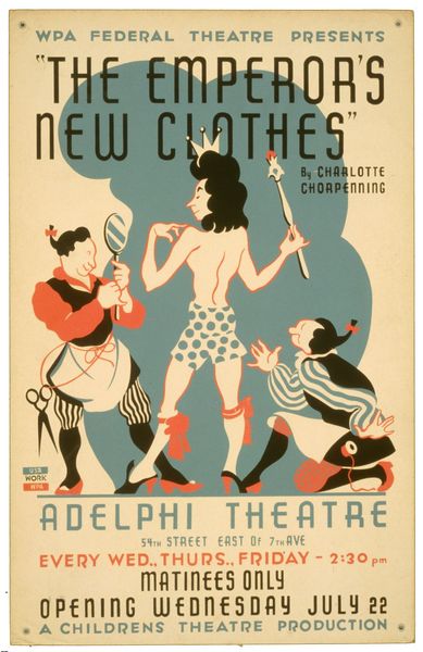WPA Federal Theatre presents "The emperor's new clothes" by Charlotte Chorpenning