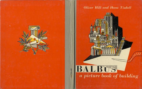 Balbus: a Picture book of Building, illustrated by Hans Tisdall