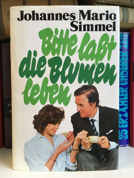 Bitte laßt die Blumen leben