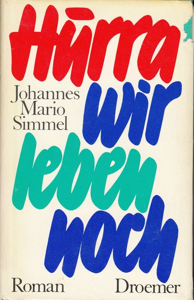 Hurra wir leben noch von Johannes Mario Simmel (HC) | eBay