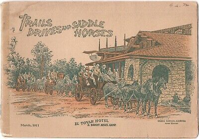 1911 Fred Harvey Grand Canyon El Tovar Hotel Booklet " Trails, Drives,Horses "   | eBay