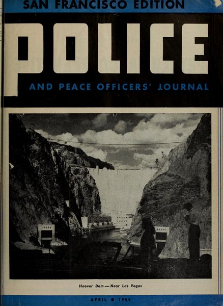 Police and peace officers' journal of the State of California : San Francisco (Calif.). Police Dept…