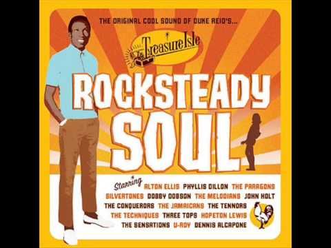 Rock Steady Soul -Original Cool Sounds of Duke Reid's Treasure Isle- (full album)