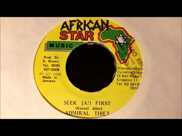 Admiral Tibet - Seek Jah First - African Star 7" w/Version (War Riddim)
