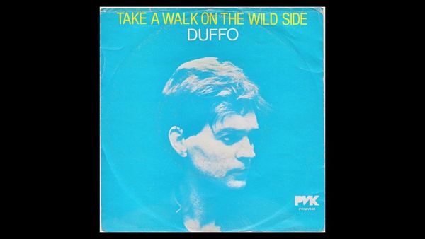Duffo - Take A Walk On The Wild Side (1981) full 7" Single