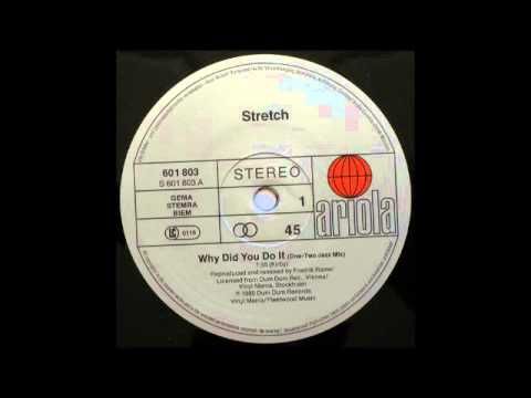 STRETCH - Why Did You Do It (One-Two Jazz Mix) [HQ]