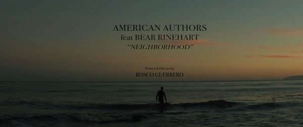 American Authors - "Neighborhood" - Director's Cut