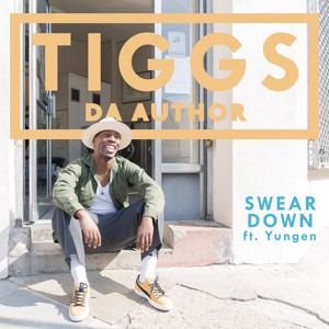 Tiggs Da Author - Swear Down