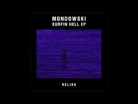 Mondowski - Surfin Hell (Headman / Robi Insinna Rework)