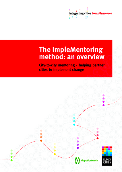The ImpleMentoring method: City-to-city mentoring – helping partner cities to implement change