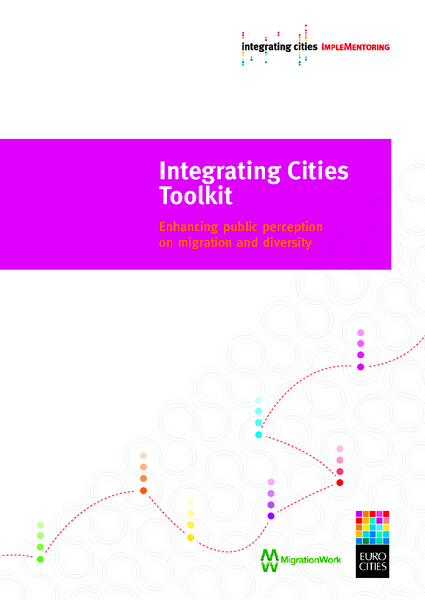 cover: Integrating Cities Toolkit: Enhancing public perception on migration and diversity