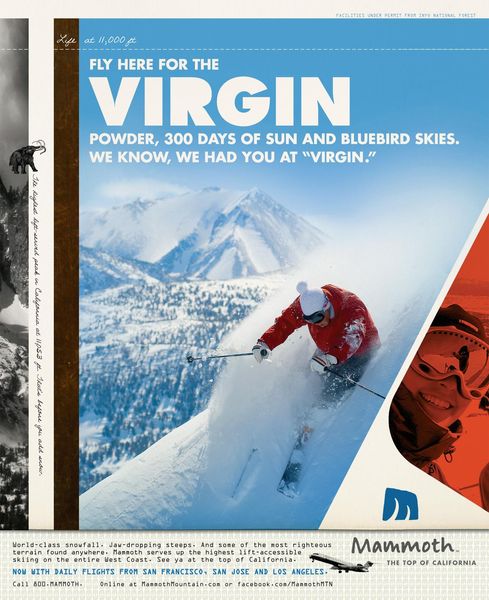 Mammoth Mountain Ski Resort Print Advert By Colle+McVoy: Virgin powder | Ads of the World™