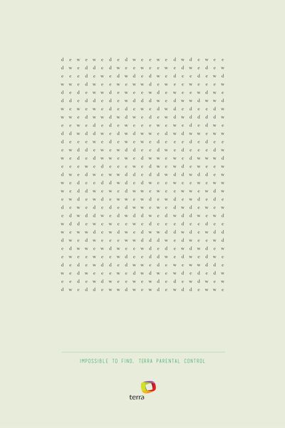 Terra Print Advert By DDB: Impossible to find, 3 | Ads of the World™
