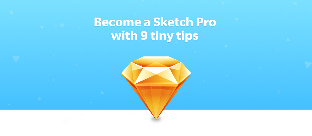 Become a Sketch Pro with 9 Tiny Tips – Design + Sketch App – Medium