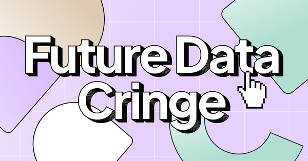 Future Data Cringe