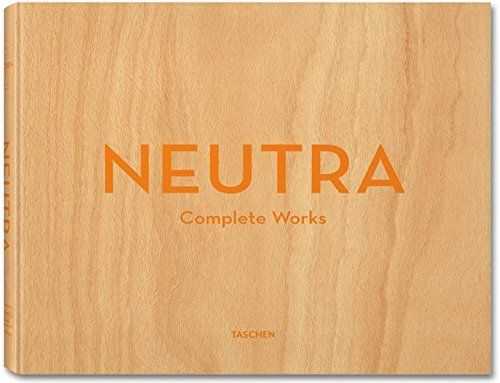 Neutra: Complete Works