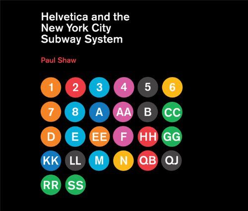 Helvetica and the New York City Subway System: The True (Maybe) Story