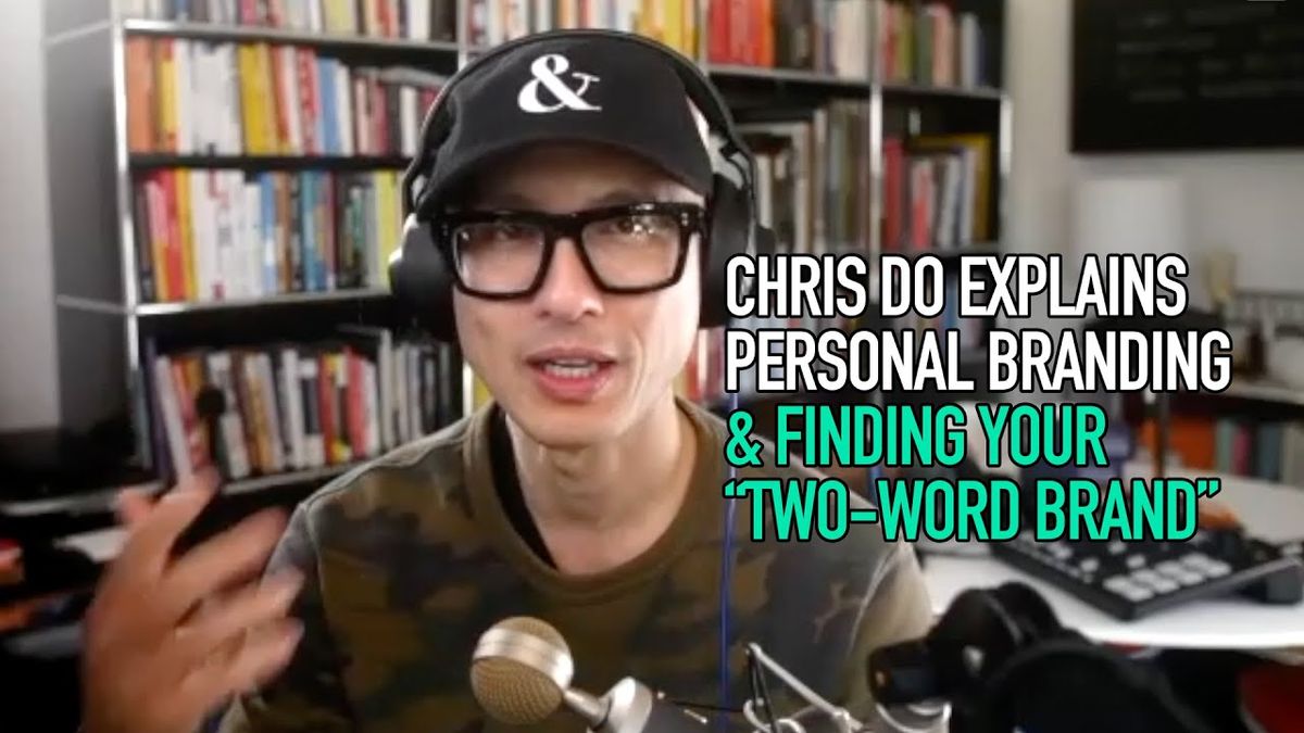 Chris Do Explains Personal Branding & Finding Your “Two-Word Brand”​ - YouTube