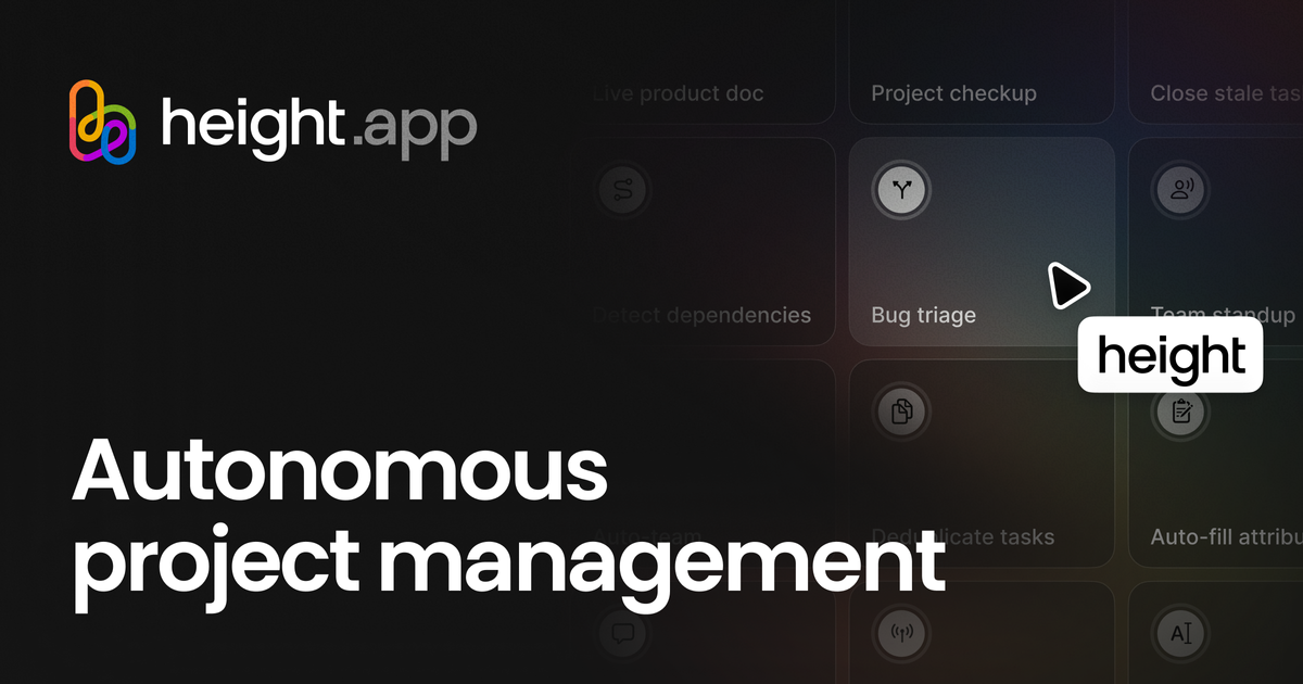 Height: The autonomous project management tool