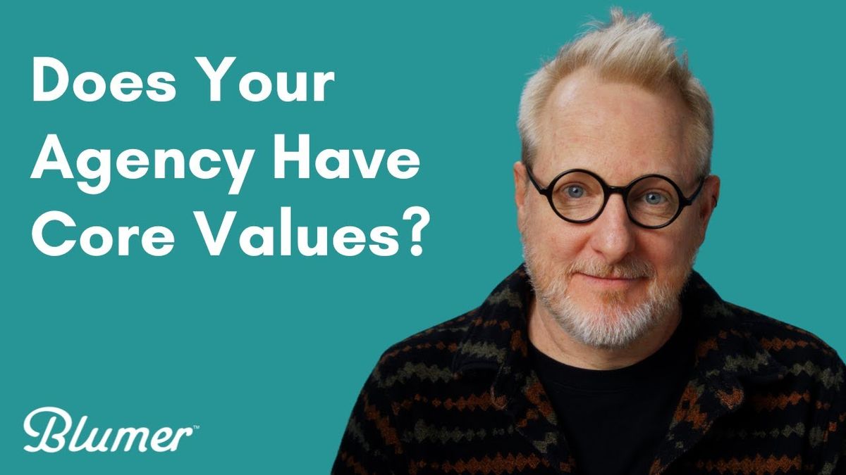 Does Your Agency Have Core Values? - YouTube