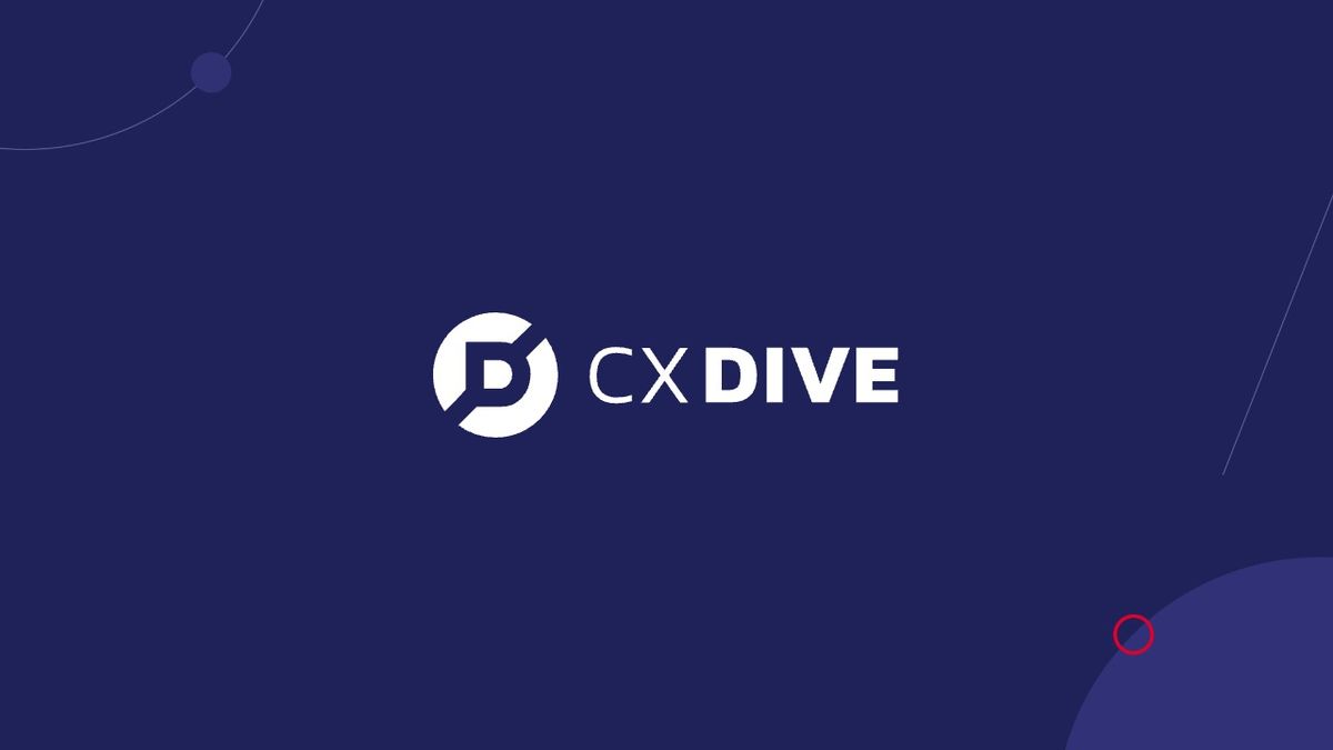 CX Dive  |  Customer Experience News