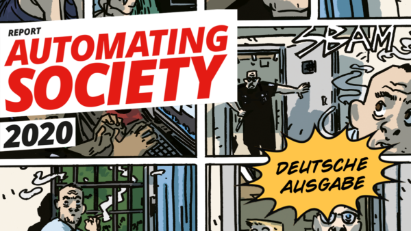 Jetzt verfügbar: Die deutsche Ausgabe des Automating Society Reports 2020 - AlgorithmWatch
