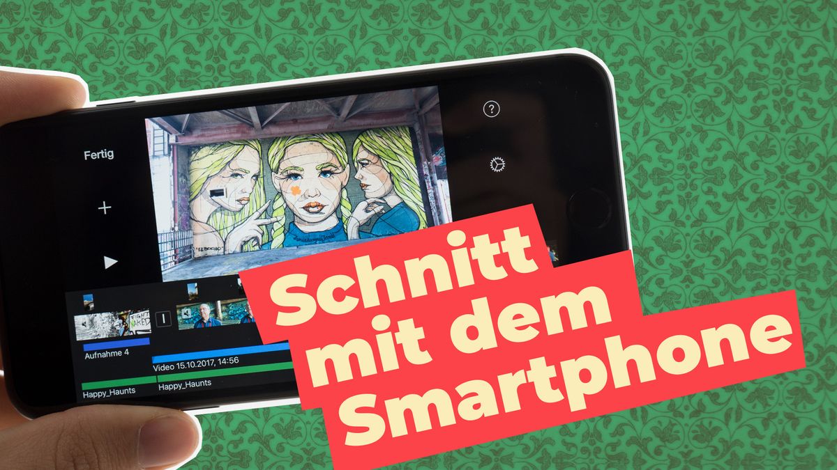 Videos schneiden mit dem Smartphone - Mobile Journalism