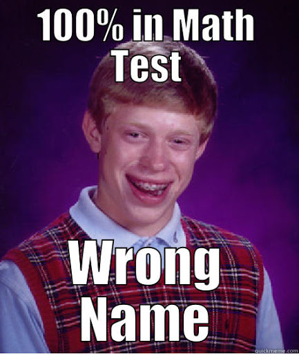 Bad luck brian
