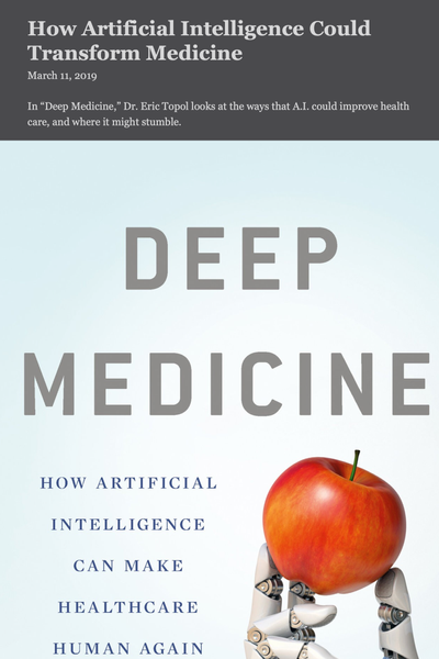 How_Artificial_Intelligence_Could_Transform_Medicine_-_The_New_York_Times