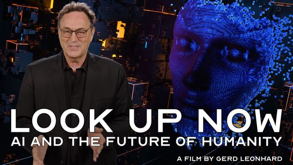 Look-Up-Now-Gerd Leonhard-Futurist-Thumbnail-05