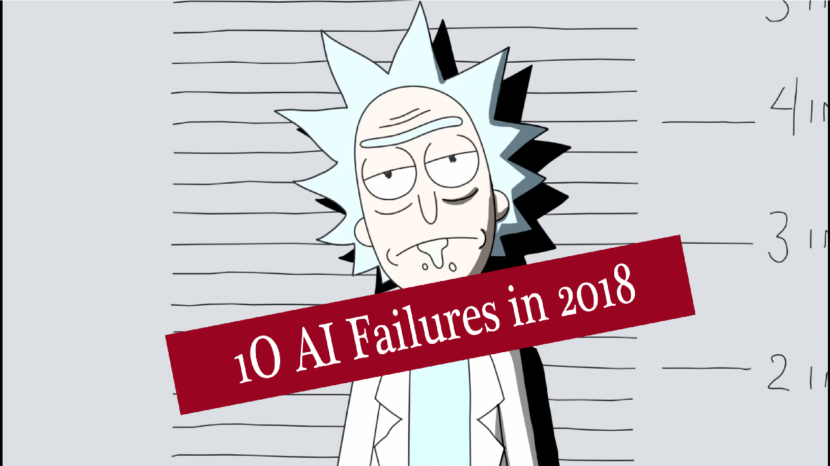 2018 in Review: 10 AI Failures – SyncedReview – Medium