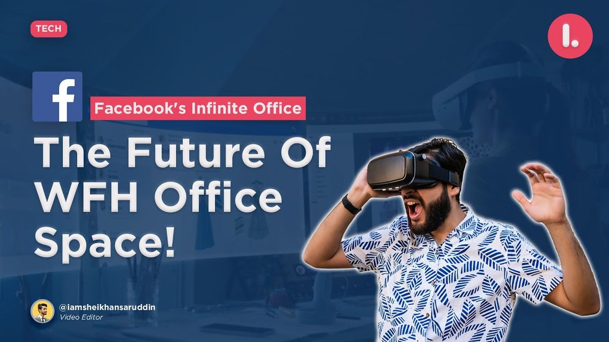 (190) Facebook's Infinite Office: The Future Of WFH office space - YouTube