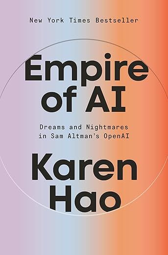 Amazon.com: Empire of AI: Dreams and Nightmares in Sam Altman's OpenAI eBook : Hao, Karen: Books