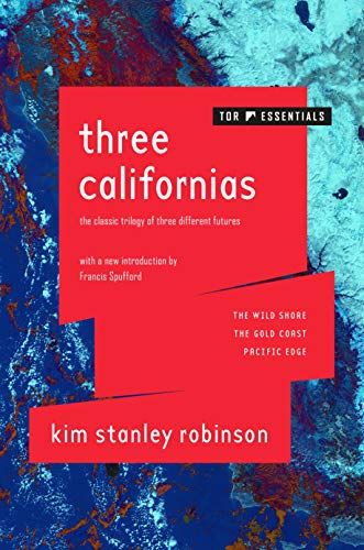Amazon.com: Three Californias: The Wild Shore, The Gold Coast, and Pacific Edge eBook : Robinson, K…