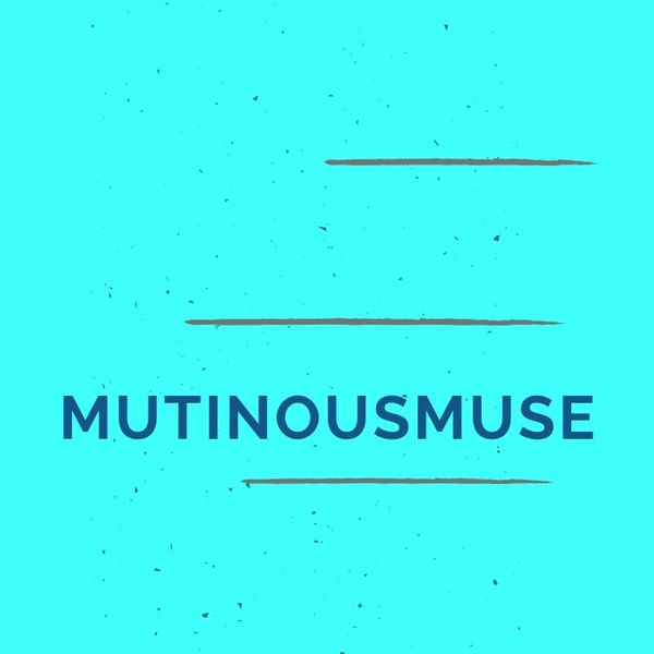 mutinousmuse