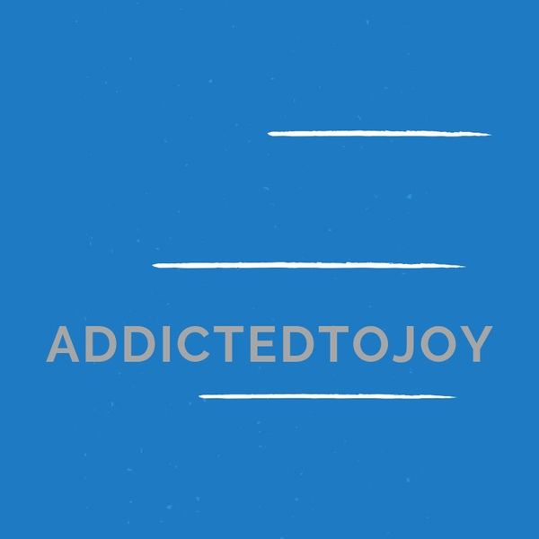 addictedtojoy