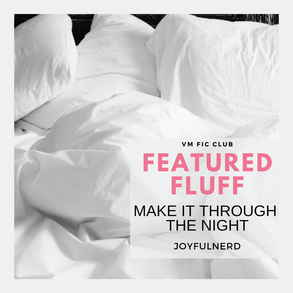 Make It Through The Night