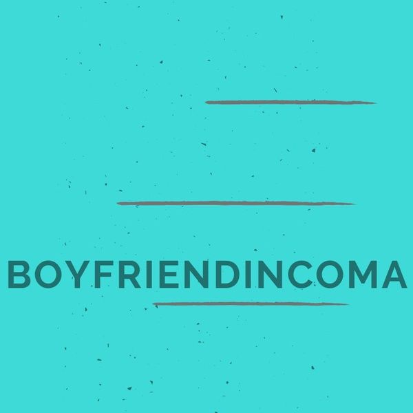 boyfriendincoma