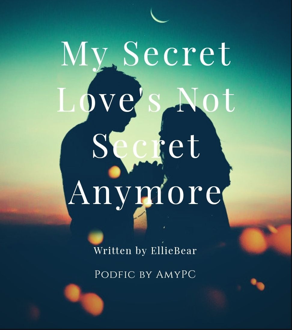 [Podfic] My Secret Love's Not Secret Anymore by EllieBear - AmyPC - Veronica Mars (TV) [Archive of …